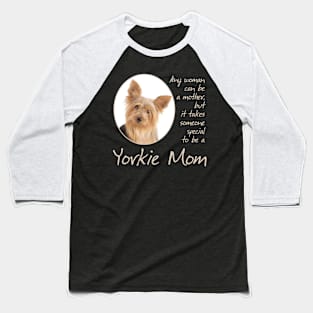 Yorkie Mom Baseball T-Shirt